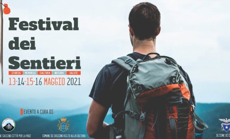 Cassino FESTIVAL DEI SENTIERI tra Natura, Storia e Memoria Festival dei Sentieri