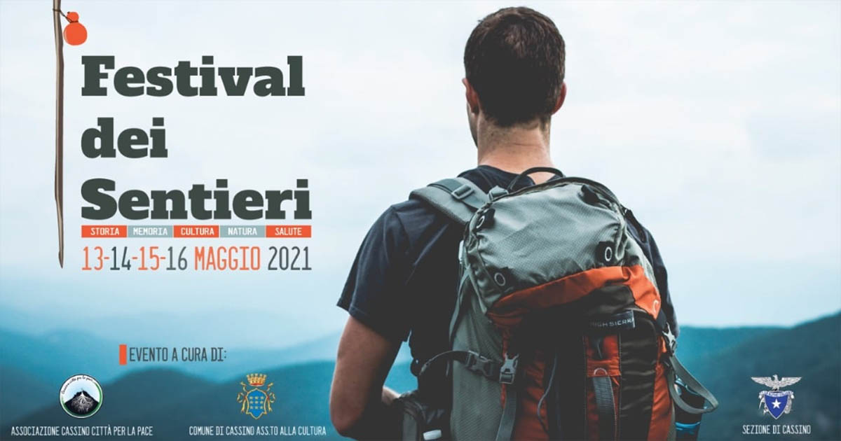 Cassino FESTIVAL DEI SENTIERI tra Natura, Storia e Memoria Festival dei Sentieri