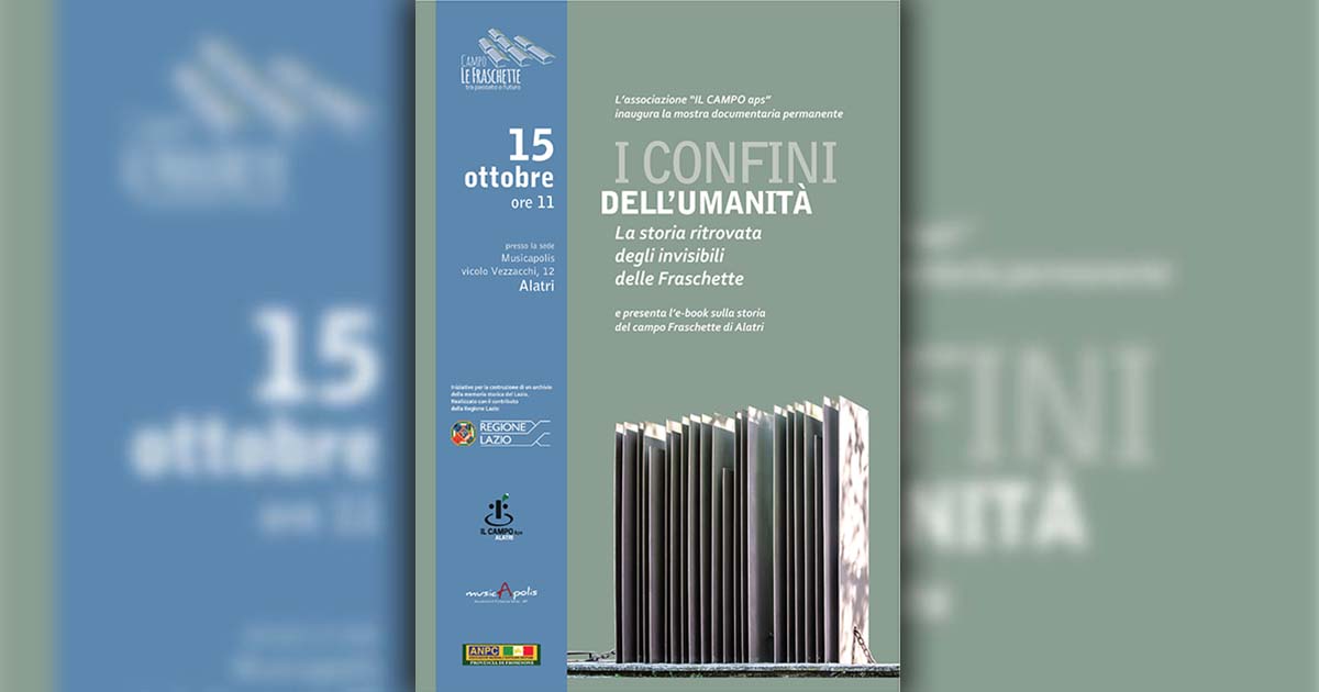 Alatri ALATRI – “l confini dell’umanità: la storia ritrovata degli invisibili delle Fraschette” locandina