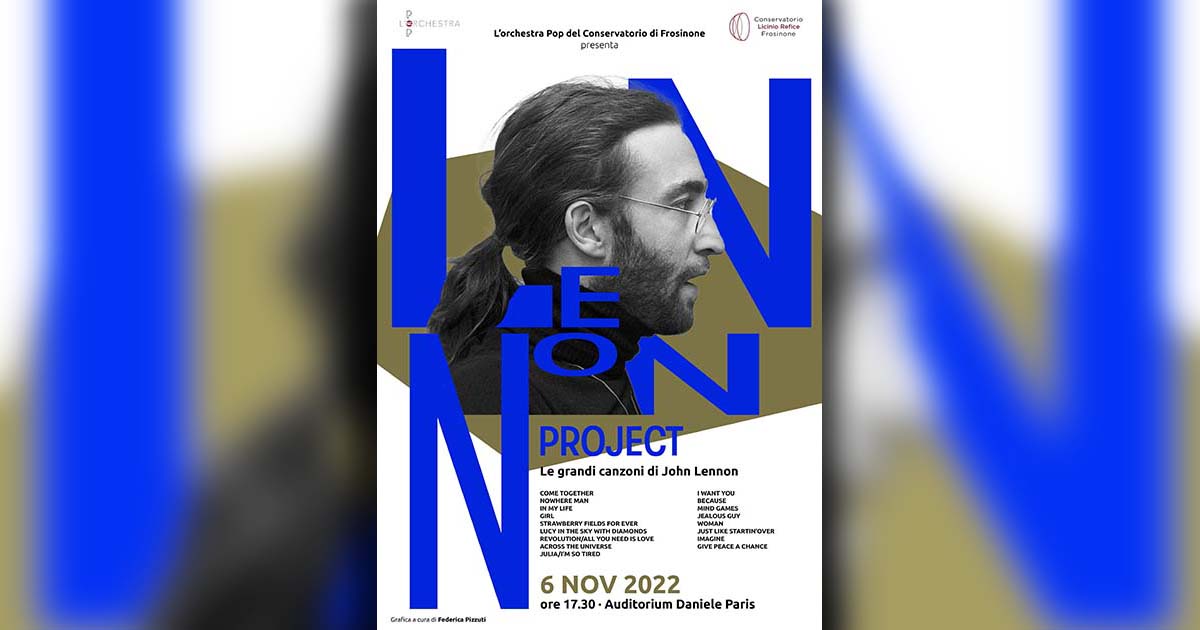 Frosinone Frosinone – Tributo a John Lennon con la POP-Orchestra del Conservatorio “Licinio Refice” Frosinone Lennon