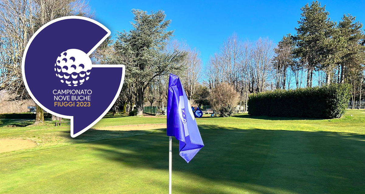 Al via il Campionato 9 Buche Golf Fiuggi 2023 Campionato Golf Fiuggi