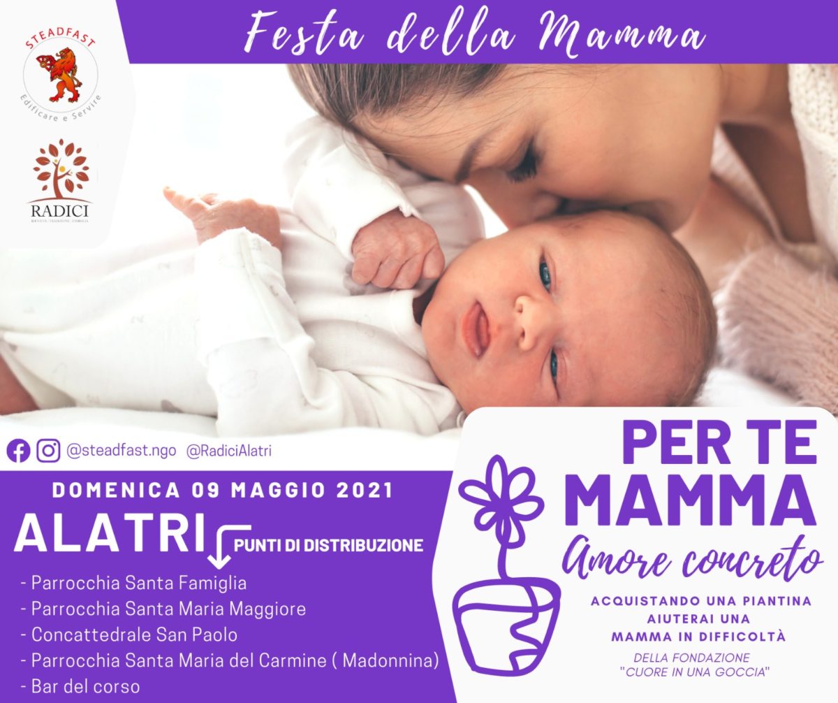 Alatri ALATRI – “Per te mamma”, iniziativa promossa dall’Ass. Culturale Radici per te mamma