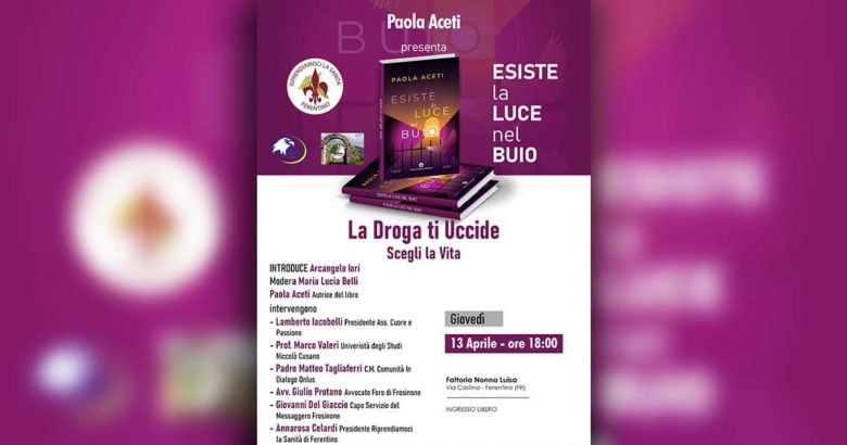 “Esiste la luce nel buio”: oggi la presentazione del libro di Paola Aceti Paola Aceti