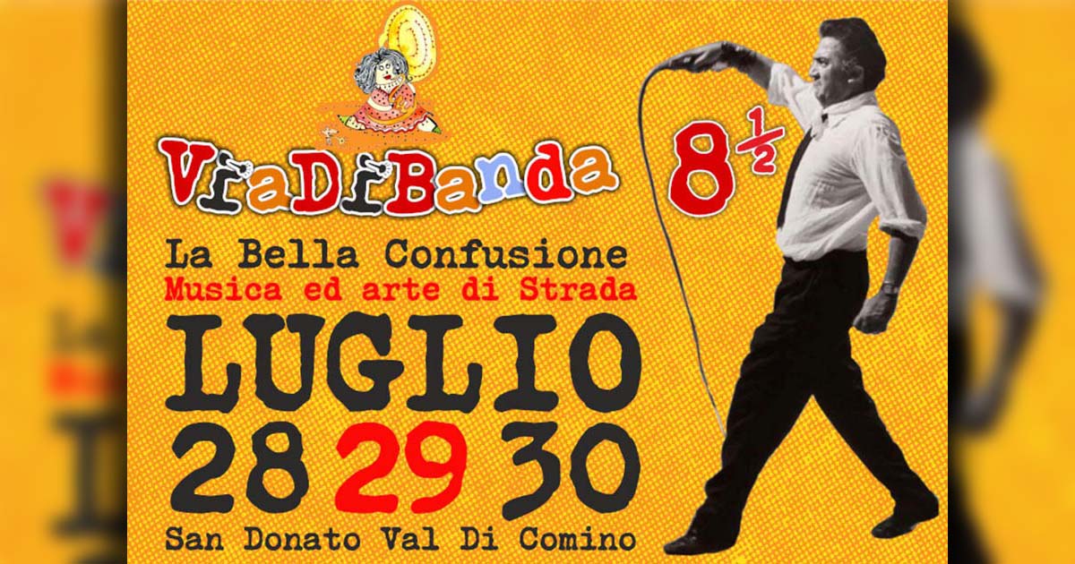 San Donato Val di Comino: “VIA DI BANDA: LA BELLA CONFUSIONE”. 28, 29 e 30 Luglio locandina via di banda x sito copia