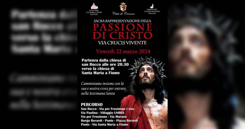 Passione di Cristo: questa sera a Ceccano la Via Crucis Vivente passione marzo copia